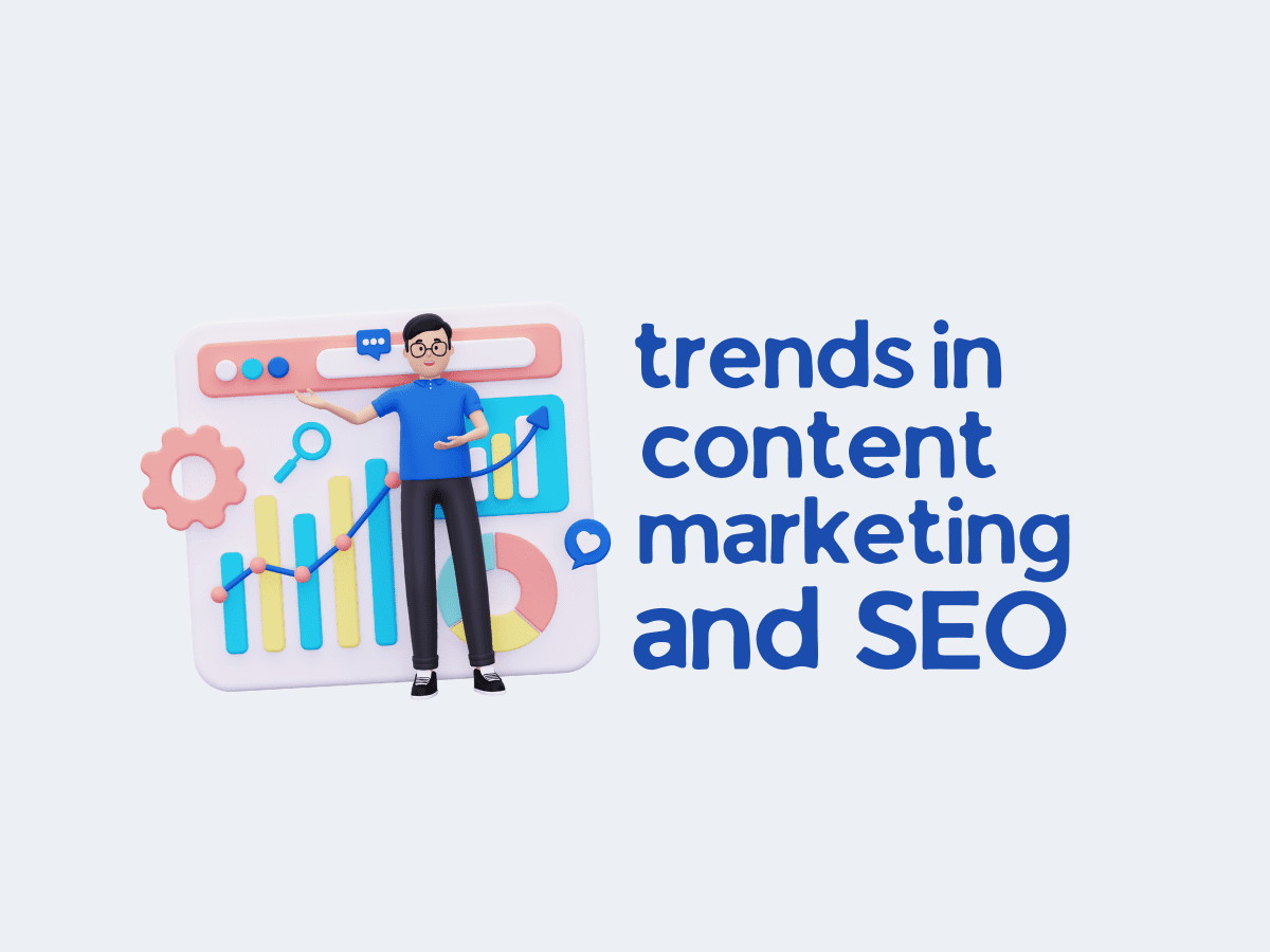 trends in content marketing and seo