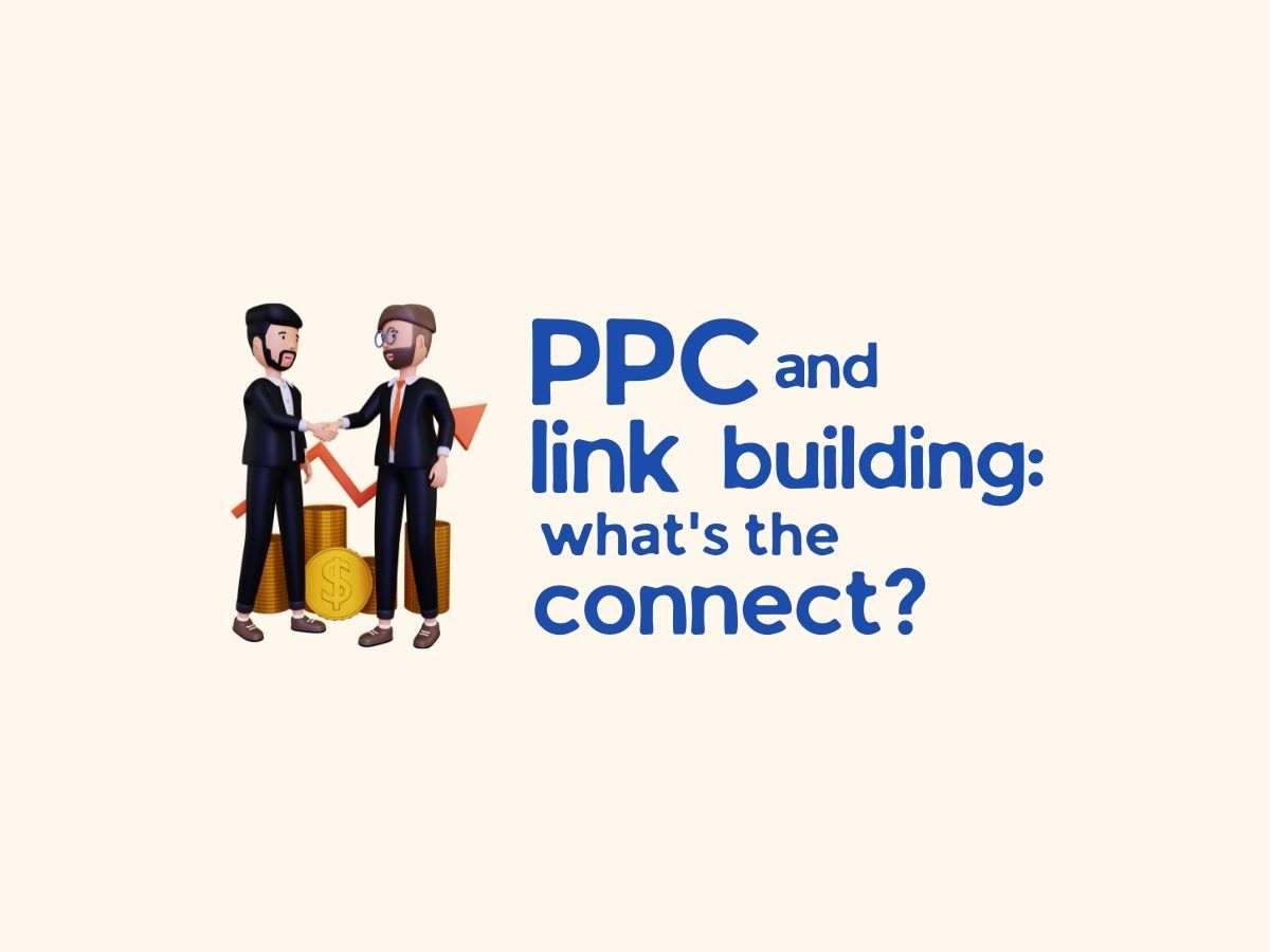 PPC and Link Building