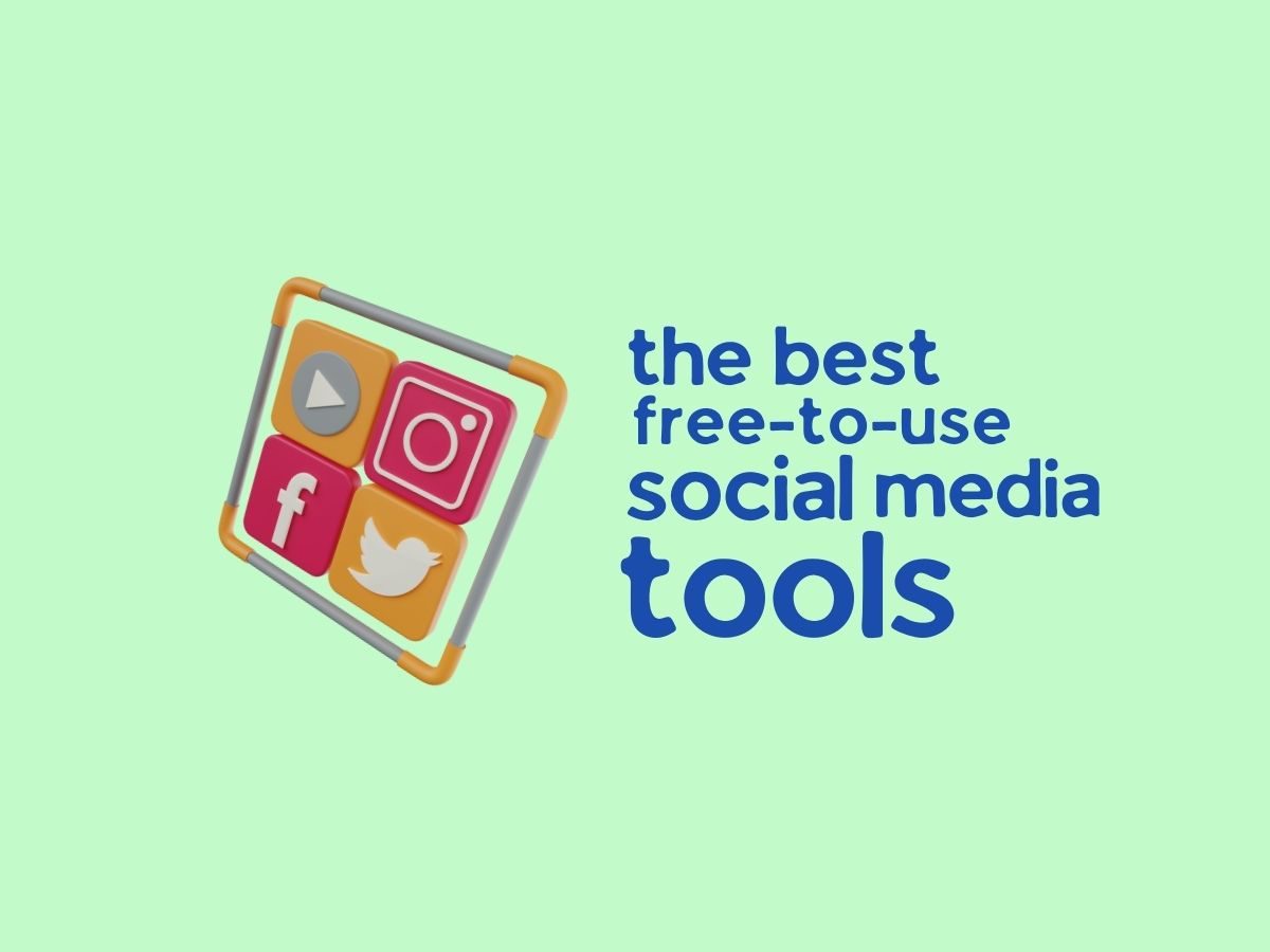 Free Social Media Tools